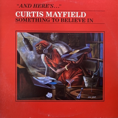 Something To Believe In : Curtis Mayfield | HMV&BOOKS online - RS13077