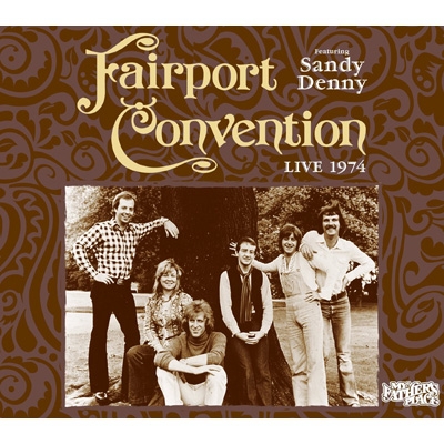 Live 1974 At My Father`s Place : Fairport Convention | HMV&BOOKS