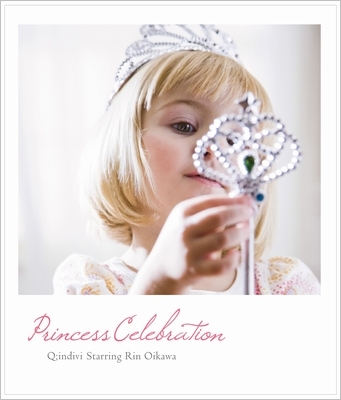 Princess Celebration : Q;indivi Starring Rin Oikawa | HMV&BOOKS