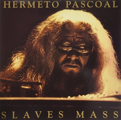 Slaves Mass : Hermeto Pascoal | HMV&BOOKS online - PPANBS2980