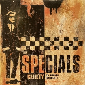 Guilty'til Proved Innocent! : The Specials | HMV&BOOKS online - GRL009