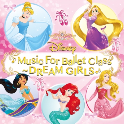 Disney Music For Ballet Class Dream Girls Disney Hmv Books Online Online Shopping Information Site Aqcw 511 English Site