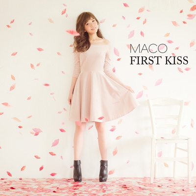 FIRST KISS +DVD初回限定盤 : MACO   HMV&BOOKS online   UICV