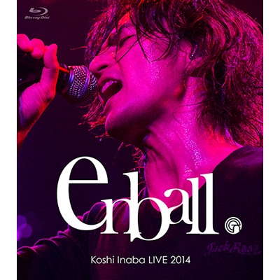 Koshi Inaba LIVE 2014 ～en-ball～(Blu-ray) : 稲葉浩志 | HMV&BOOKS