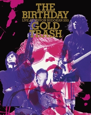 【楽天最安値に挑戦】 “GOLD 2015 BUDOKAN NIPPON AT LIVE TRASH” UMXK-9014 - online HMV&BOOKS  | Birthday The : (Blu-ray)【初回限定盤】 その他