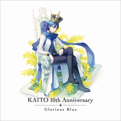 KAITO 10th Anniversary -Glorious Blue-【数量限定生産】 : KAITO