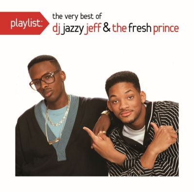 Playlist: The Very Best Of Dj Jazzy Jeff & Fresh : Jazzy Jeff