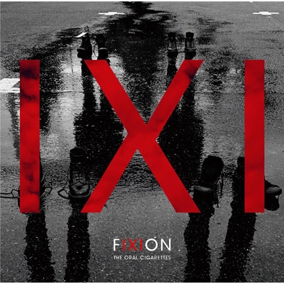 FIXION (+DVD)【初回盤】