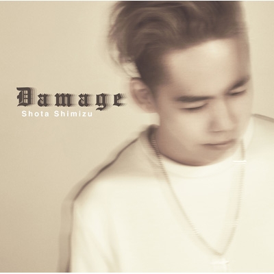 Damage : 清水翔太 | HMV&BOOKS online - SRCL-8974