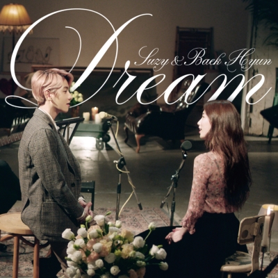 Single Album: Dream : Suzy (Miss A) & Baek Hyun (EXO