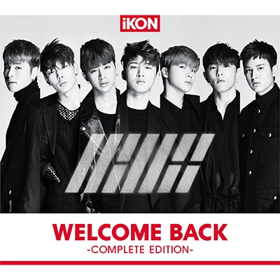 WELCOME BACK -COMPLETE EDITION-(CD+スマプラ) : iKON | HMV&BOOKS 