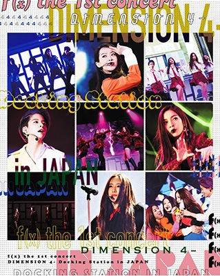 f(x)the 1st concert DIMENSION 4 -Docking Station in JAPAN : f(x