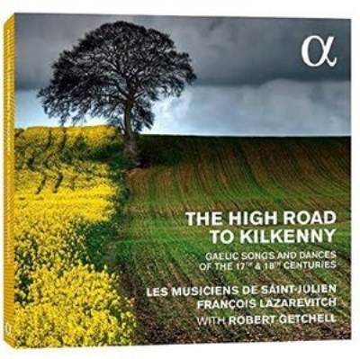 The High Road To Kilkenny-gaelic Songs & Dances: Lazarevitch / Les Musiciens De Saint-julien 輸入盤