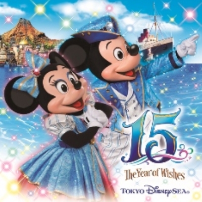 東京ディズニーシー 15th ザ イヤー オブ ウィッシュ アニバーサリー ミュージック アルバム Disney Hmv Books Online Avcw