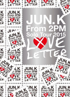 Jun.K (From 2PM)Solo Tour 2015 “LOVE LETTER” in MAKUHARI MESSE 