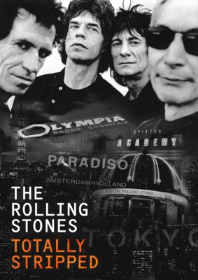 Totally Stripped (DVD+CD+ボーナスCD)(限定盤) : The Rolling Stones 