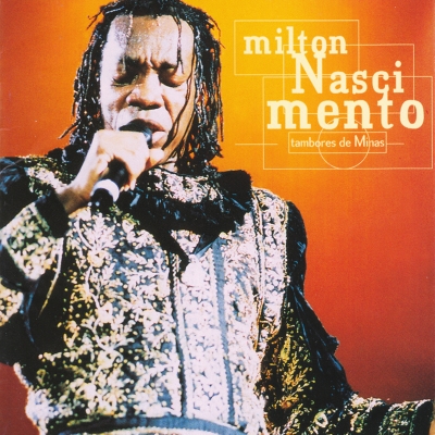 Tambores De Minas: Ao Vivo : Milton Nascimento | HMV&BOOKS online