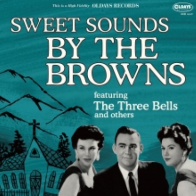 Sweet Sounds By The Browns : Browns  HMV&BOOKS online - ODR-6249