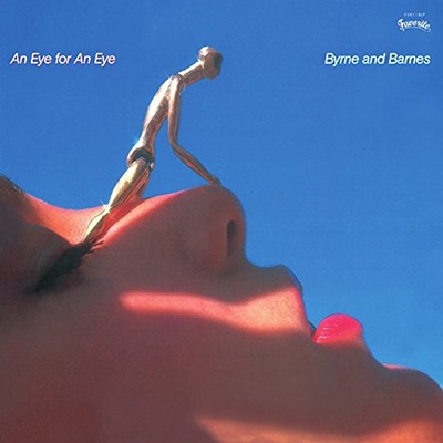 Byrne and Barnes『An eye for an eye』 日本盤 An Eye For An Eye (アナログレコード) : Byrne And Barnes