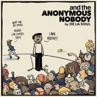De La Soul and the Anonymous Nobody レコード And The Anonymous Nobody (アナログレコード) : De La Soul