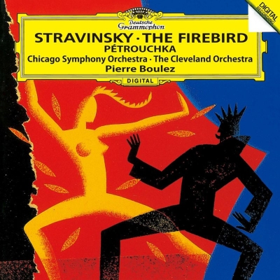 火の鳥』全曲、『ペトルーシュカ』1911年版 ピエール・ブーレーズ
