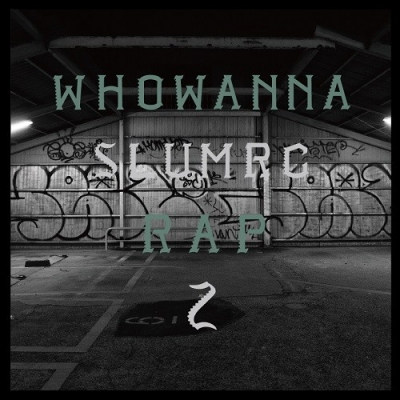 邦楽 SLUM RC / WHO WANNA RAP WHO WANNA RAP 2 : SLUM RC | HMV&BOOKS online - CPF-93