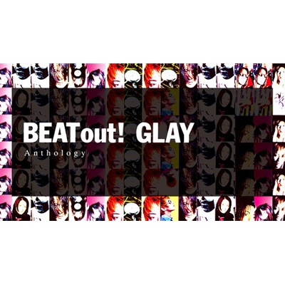 BEAT out! Anthology (+Blu-ray) : GLAY | HMV&BOOKS online - PCCN-90003