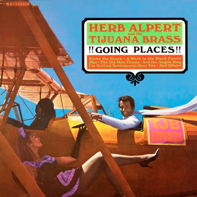 going Places!!! (180グラム重量盤) : Herb Alpert & Tijuana Brass
