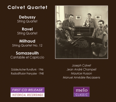 カルヴェ四重奏団／放送録音集 1946、1948～ラヴェル：弦楽四重奏曲