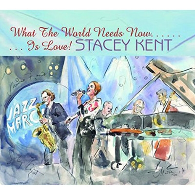 what the world needs now is love stacey kent hmv books online