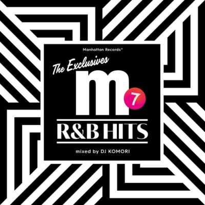 Manhattan Records The Exclusives R & B Hits Vol.7 : DJ KOMORI | HMV ...