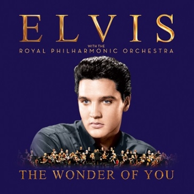 Wonder Of You: Elvis Presley With The Royal : Philharmonic 