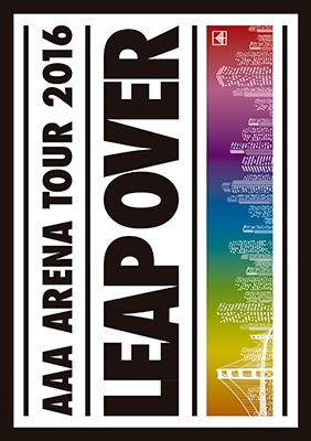 AAA ARENA TOUR 2016 -LEAP OVER -