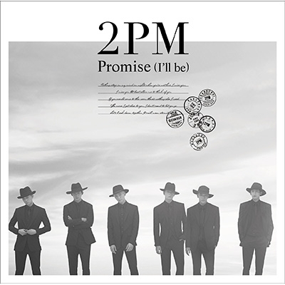 Promise (I'll be)-Japanese ver.-【通常盤】 : 2PM | HMV&BOOKS 