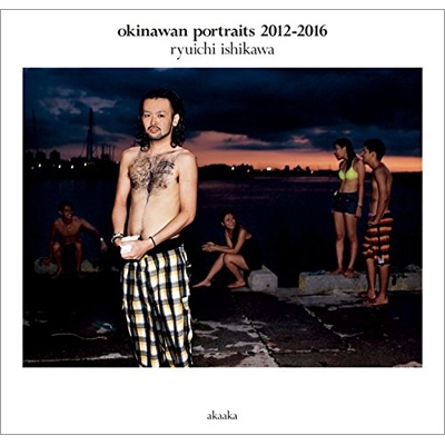 okinawan portraits 2012-2016 : 石川竜一 | HMV&BOOKS online