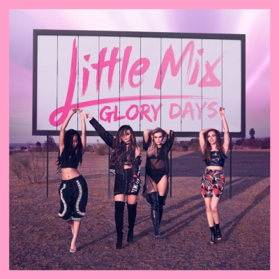Glory Days : Little Mix | HMVu0026BOOKS online - 88985367812