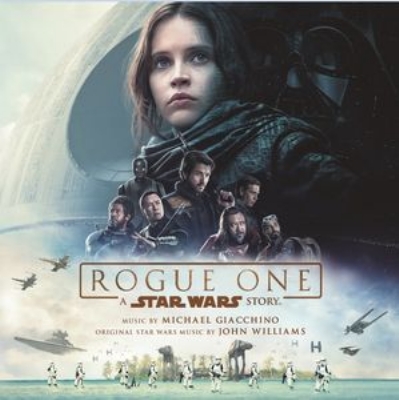 Rogue One: A Star Wars Story (Original Soundtrack) : ローグ・ワン 