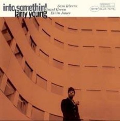 Into Somethin' (180グラム重量盤レコード/Blue Note) : Larry Young