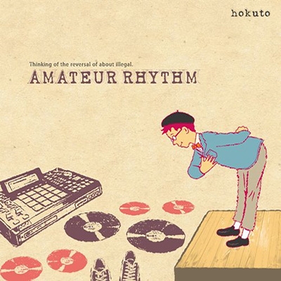 AMATEUR RHYTHM : hokuto | HMV&BOOKS online - SOBR-1