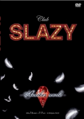 Club SLAZY―Another world―」DVD : Club Slazy | HMV&BOOKS online 