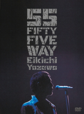FIFTY FIVE WAY : 矢沢永吉 | HMVu0026BOOKS online - UPBY-9057/8