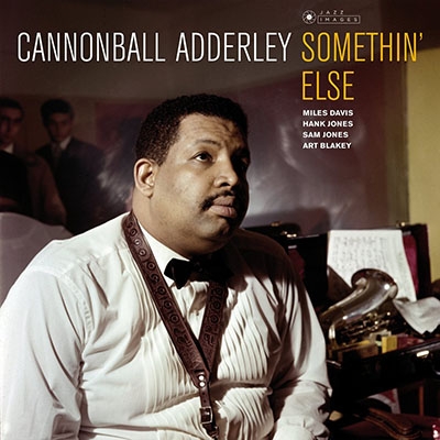 Somethin' Else (180グラム重量盤レコード/Jazz Images) : Cannonball