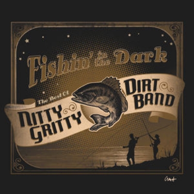 Fishin In The Dark Best Of Nitty Gritty Dirt Band Nitty Gritty Dirt Band Hmv Books Online 5538