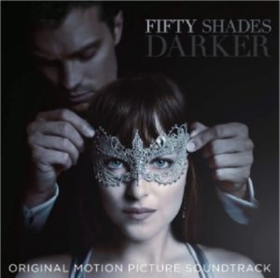 Fifty Shades Darker (Original Soundtrack) : フィフティ・シェイズ ...