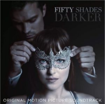 Fifty Shades Darker (Original Soundtrack) : フィフティ・シェイズ