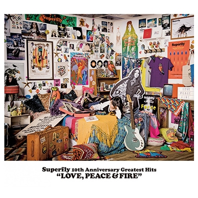 Superfly 10th Anniversary Greatest Hits 『LOVE, PEACE & FIRE