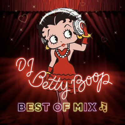 DJ BETTY BOOP -BEST OF MIX- : DJ BETTY BOOP | HMV&BOOKS online