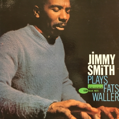 プレイズ・ファッツ・ウォーラー／ジミー・スミス Plays Fats Waller : Jimmy Smith | HMV&BOOKS online - BLP4100