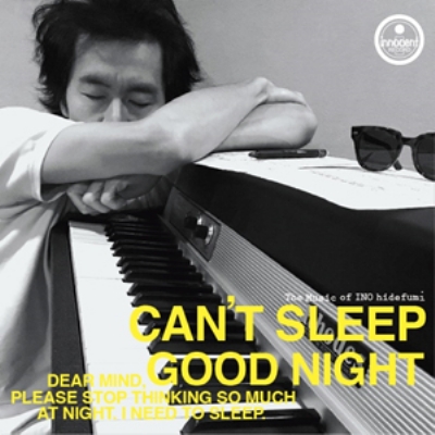 Can't Sleep / Good Night【2017 RECORD STORE DAY 限定盤】 (アナログ7インチレコード