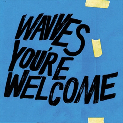 You're Welcome : Wavves | HMVu0026BOOKS online - GR032